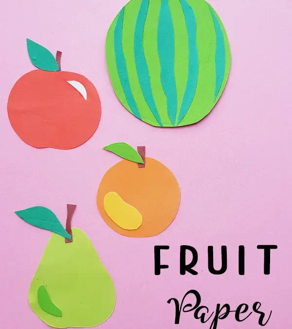 Fruit Paper Craft Activity